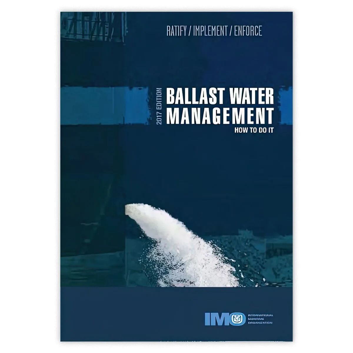 Ballast Water Management – How to Do It, 2017 Edition fra IMO – veiledning for ballastvannhåndtering og BWM Convention
