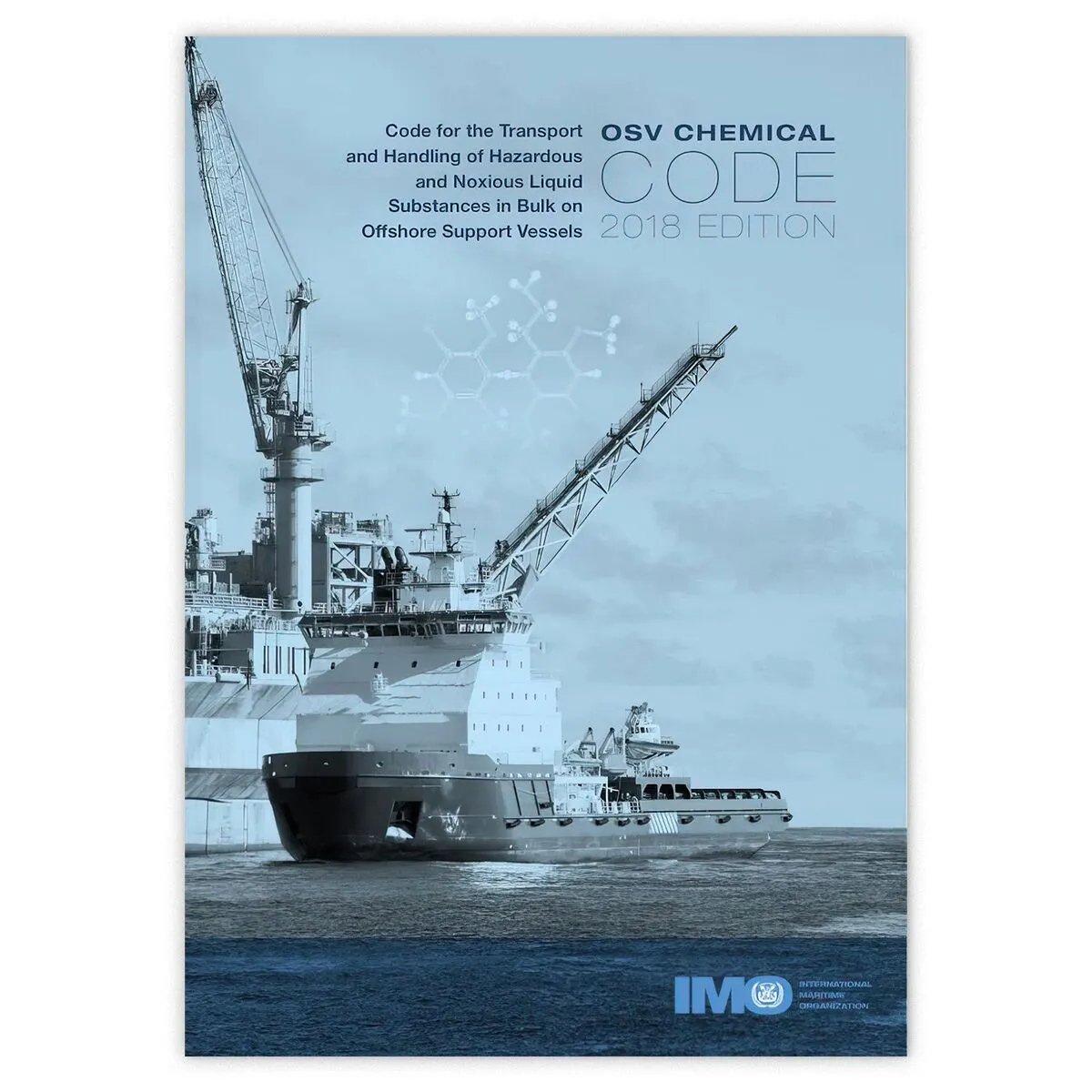 Chemical OSV Code, 2018 Edition fra IMO – regelverk for transport av kjemikalier på offshore servicefartøy