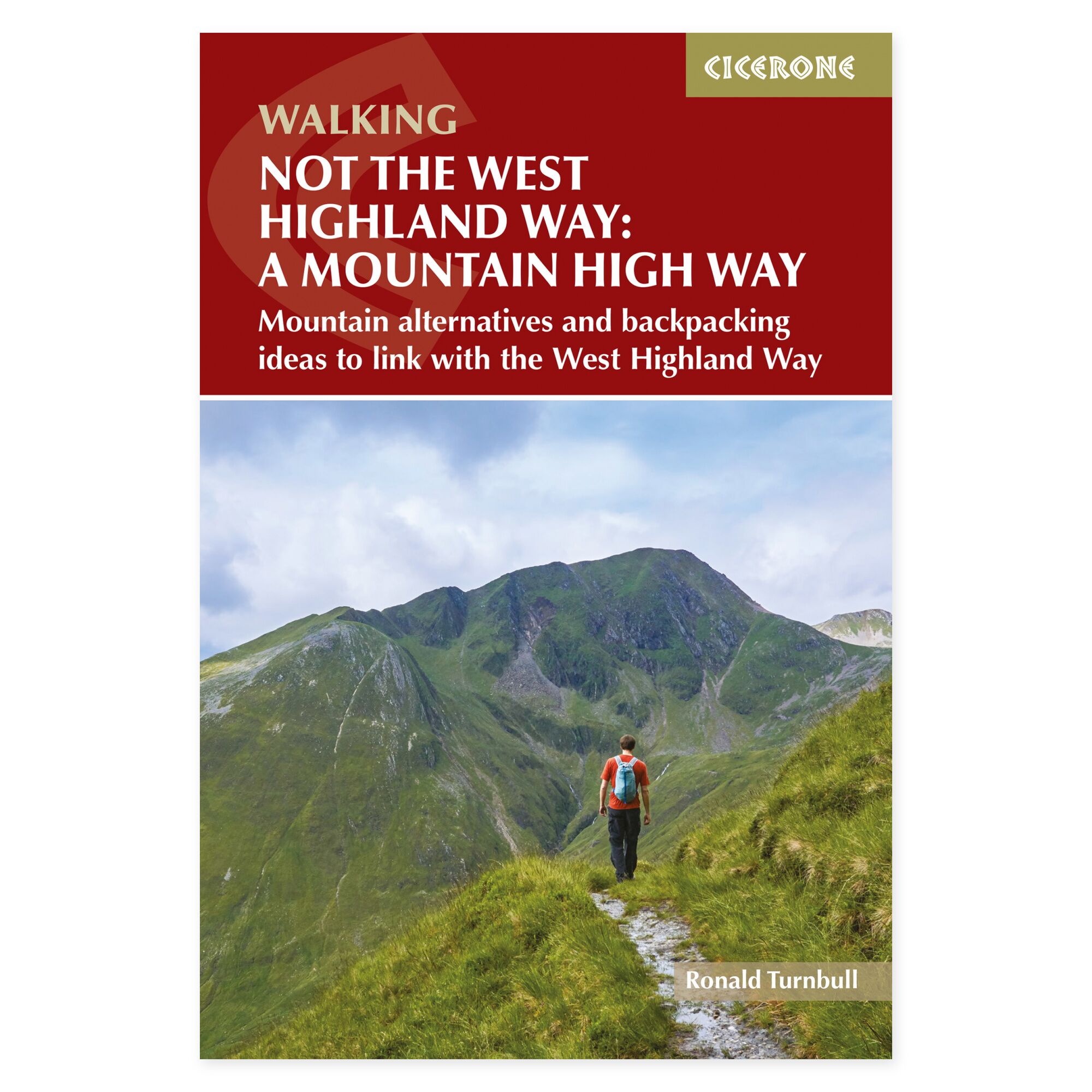 Forside av Not the West Highland Way: A Mountain High Way