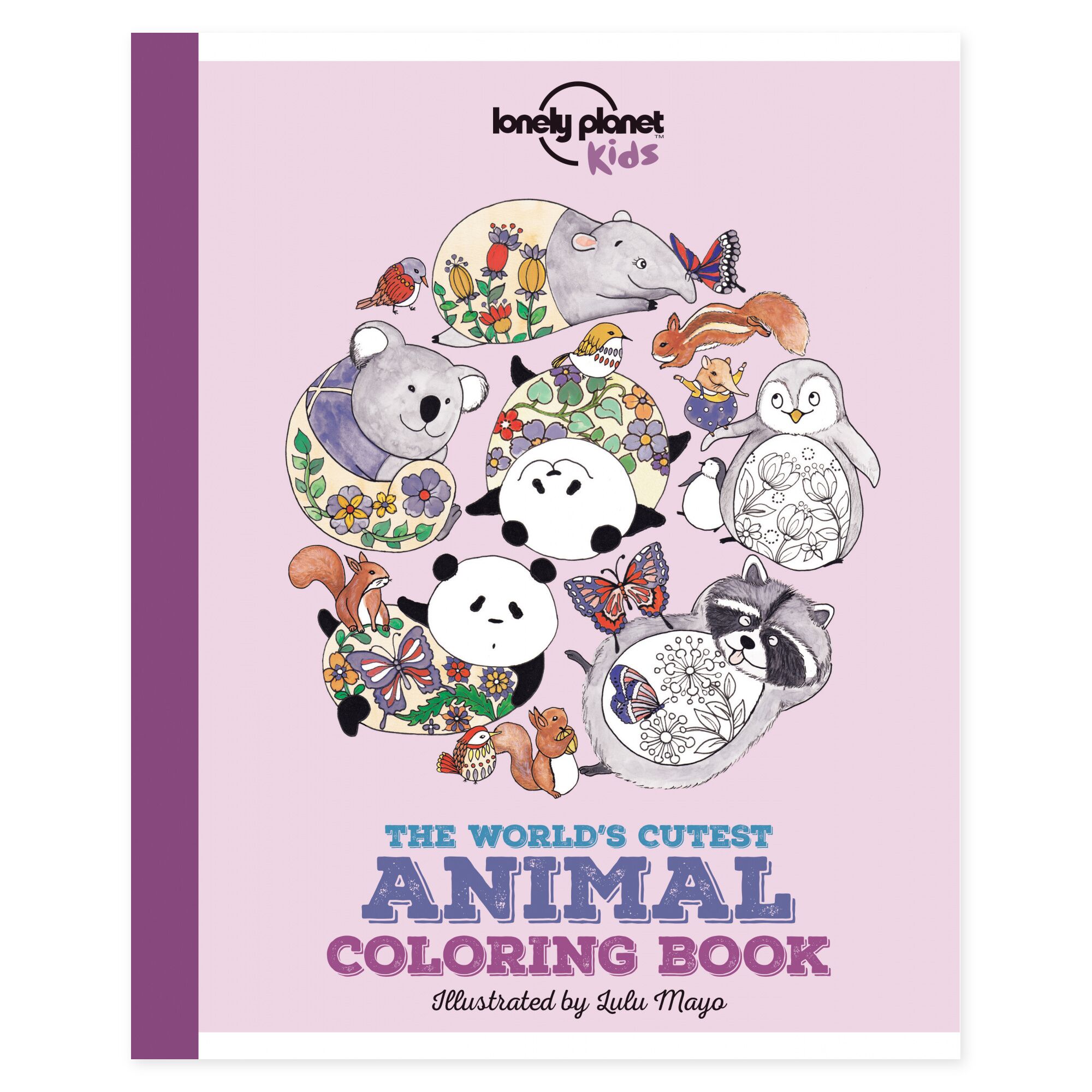 Lonely Planet Kids The World's Cutest Animal Colouring Book – omslag