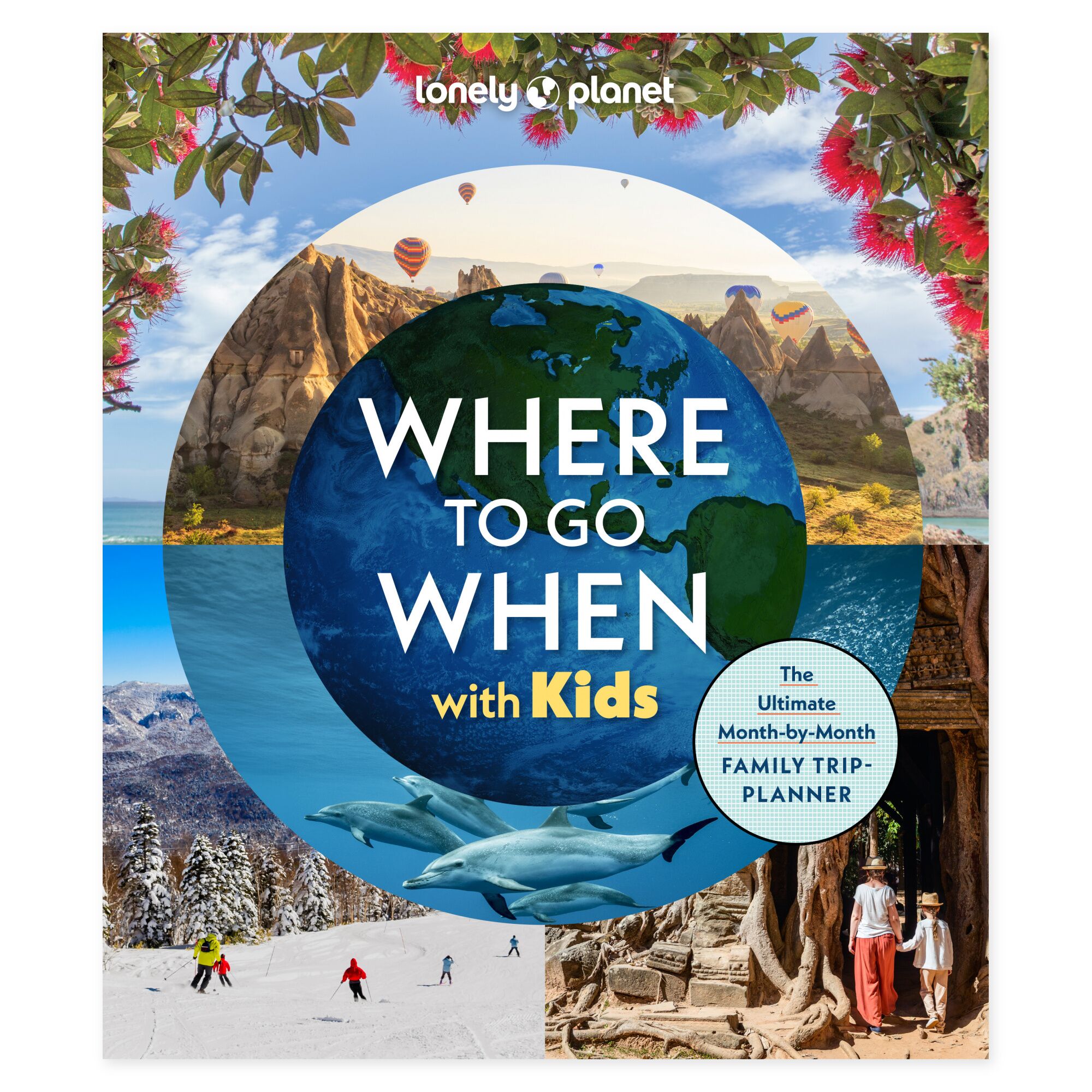 Lonely Planet Where To Go When With Kids – omslag