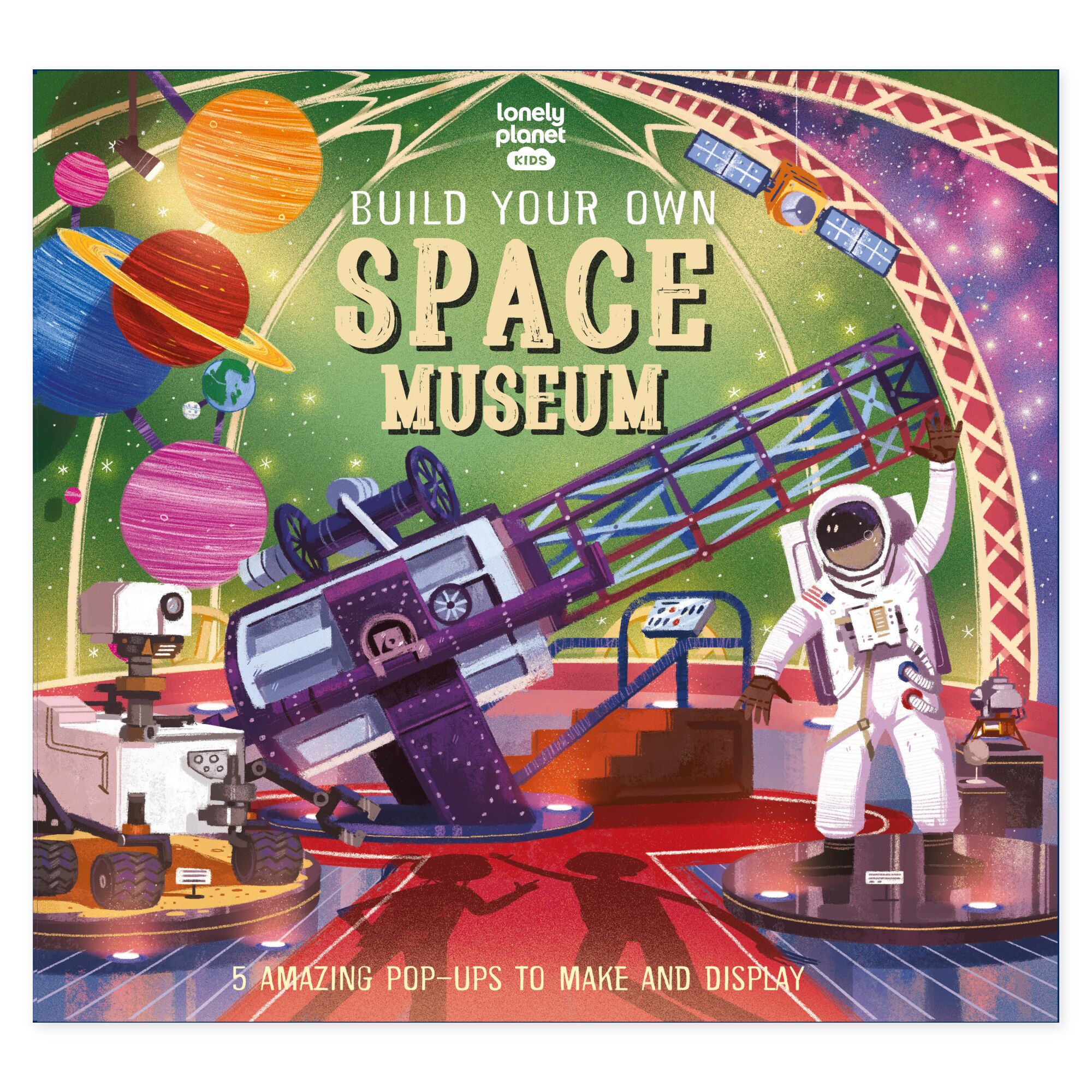 Lonely Planet Kids Build Your Own Space Museum – omslag