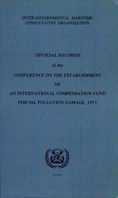 Omslag til Compensation Fund Records for Oil Pollution Damage, 1978 Edition – IMO E423E