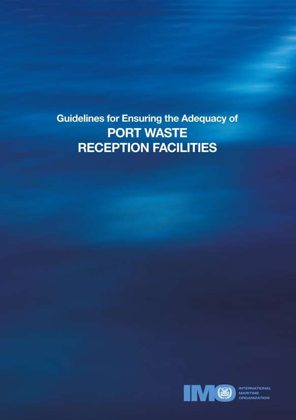 Omslag til Port Waste Reception Facilities, 2000 Edition – IMO E598E