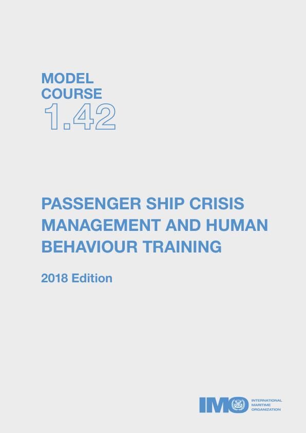Omslag til IMO Model Course 1.42 – Passenger Ship Crisis Management and Human Behaviour Training (2019) – IMO KT142E