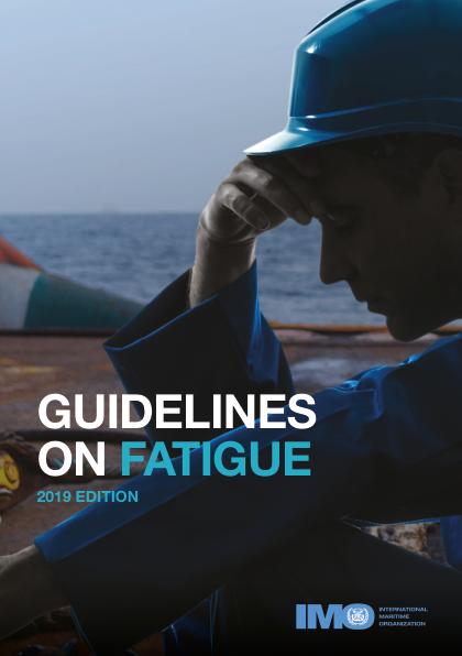 Omslag til Guidelines on Fatigue, 2019 Edition – IMO KA968E