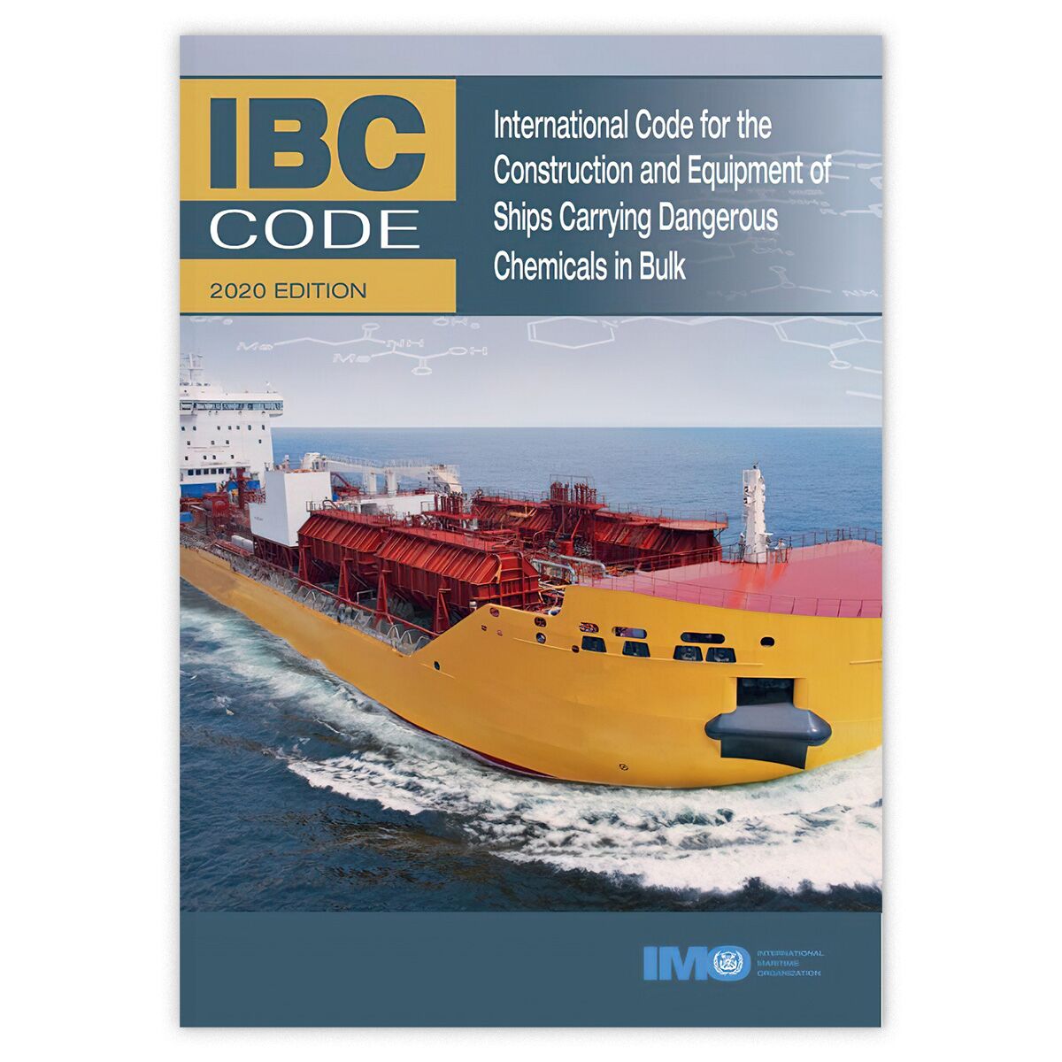 IBC Code, 2020 Edition fra IMO – regelverk for kjemikalietankskip og transport av farlige kjemikalier i bulk