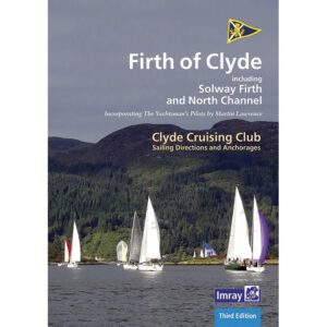Firth of Clyde Sailing Directions and Anchorages – Imray pilot