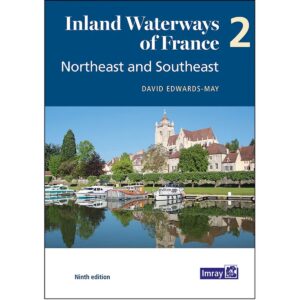 Inland Waterways of France Volume 2 Northeast and Southeast – kanalguide Frankrike