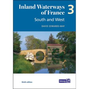 Inland Waterways of France Volume 3 South and West – guide for kanaler i Frankrike
