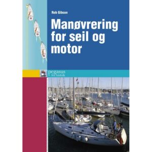Omslag Manøvrering for seil og motor av Rob Gibson
