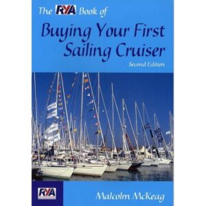 The RYA Book of Buying Your First Sailing Cruiser av Malcolm McKeag