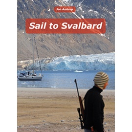 Sail to Svalbard by Jon Amtrup