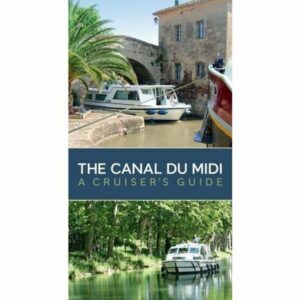 The Canal du Midi cruising guide for kanalcruising i Frankrike