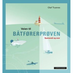Forside Veien til båtførerprøven spørsmål og svar