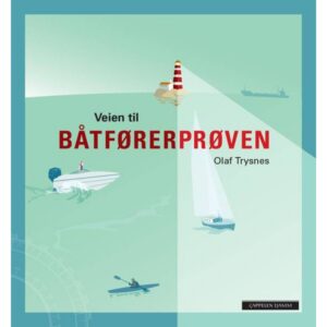Forside Veien til båtførerprøven lærebok