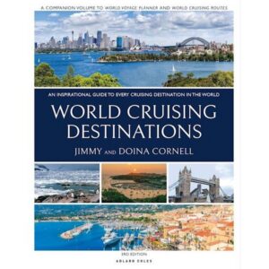 World Cruising Destinations by Jimmy and Doina Cornell
