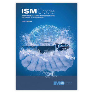 ISM Code with Guidelines, 2018 Edition – IMO ID117E