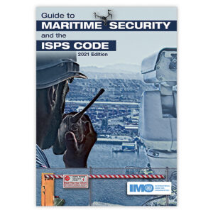ISPS Code Guide to Maritime Security 2021 Edition IMO publication cover