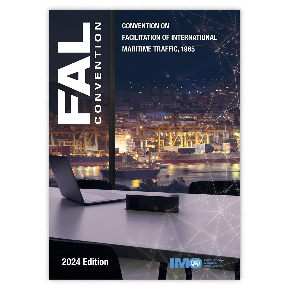 FAL Convention, 2024 Edition fra IMO – konvensjon for forenkling av internasjonal maritim trafikk