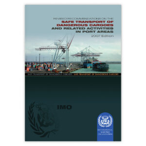 Dangerous Goods in Port Areas, 2007 Edition fra IMO – retningslinjer for håndtering av farlig gods i havneområder