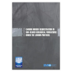 Carbon Dioxide Sequestration in Sub-seabed Geological Formations, 2016 Edition fra IMO – veiledning for karbonlagring under havbunnen
