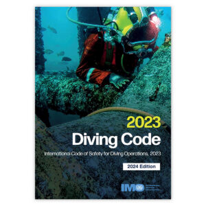2023 Diving Code, 2024 Edition fra IMO – sikkerhetsregelverk for kommersielle dykkesystemer
