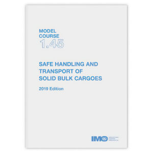 IMO Model Course 1.45 – Safe Handling of Solid Bulk Cargoes fra IMO