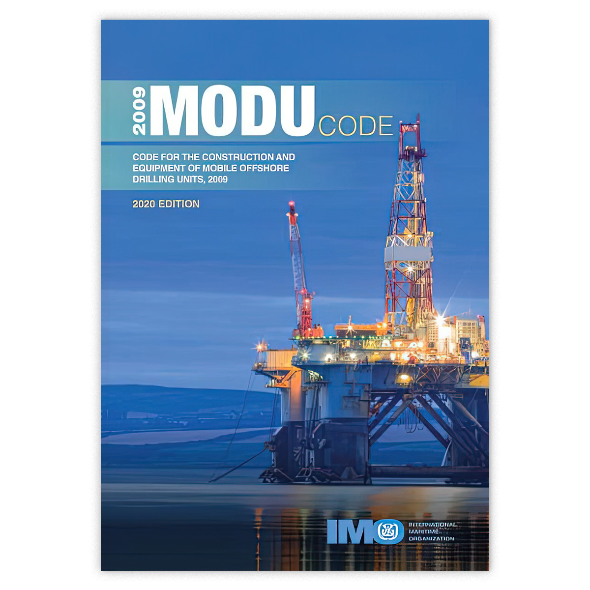 2009 MODU Code, 2020 Edition fra IMO – regelverk for mobile offshore boreenheter
