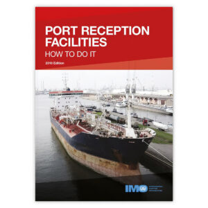 Port Reception Facilities – How to Do It, 2016 Edition fra IMO – veiledning for mottaksanlegg og avfallshåndtering i havner