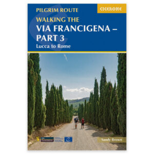 Forside av Cicerone-guiden Walking the Via Francigena Pilgrim Route - Part 3