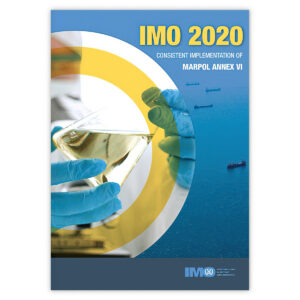 IMO 2020: Consistent Implementation of MARPOL Annex VI, 2019 Edition fra IMO – svovelkrav for skipsfart