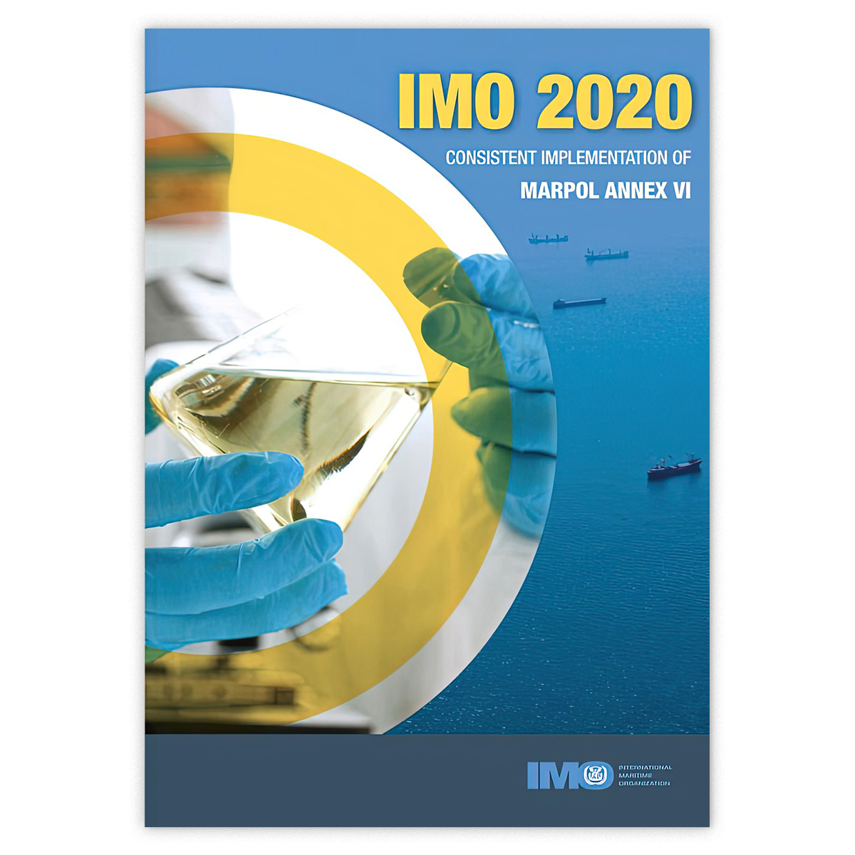 IMO 2020: Consistent Implementation of MARPOL Annex VI, 2019 Edition fra IMO – svovelkrav for skipsfart