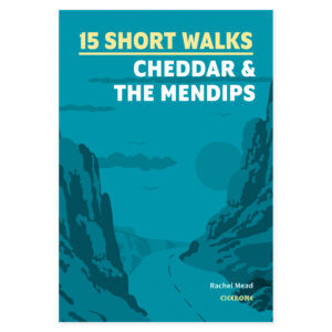 Forside av 15 Short Walks Cheddar and the Mendips
