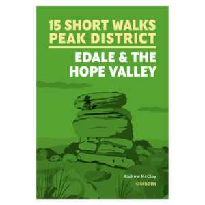 Forside av 15 Short Walks in the Peak District - Edale and the Hope Valley