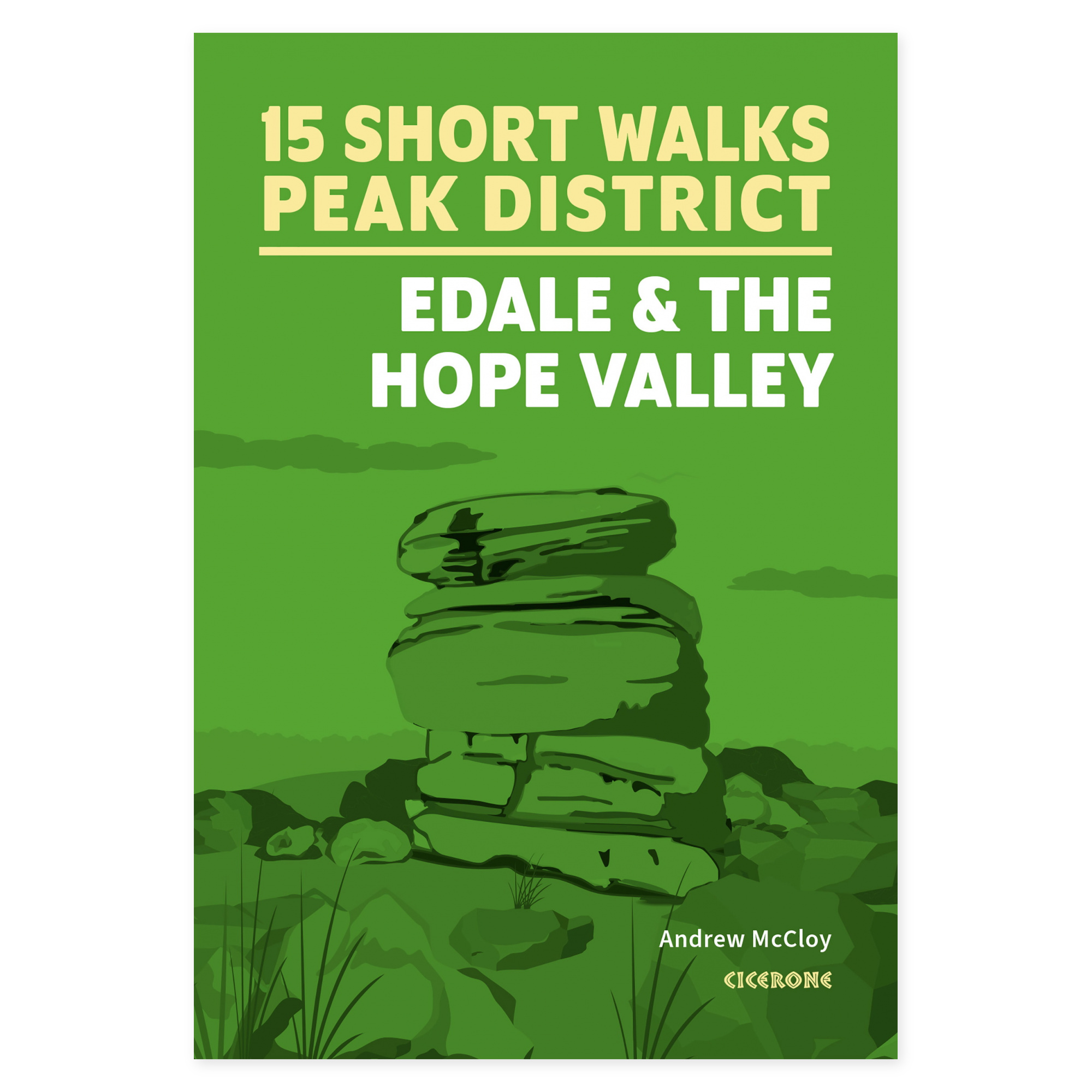 Forside av 15 Short Walks in the Peak District - Edale and the Hope Valley