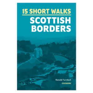 Forside av 15 Short Walks in the Scottish Borders