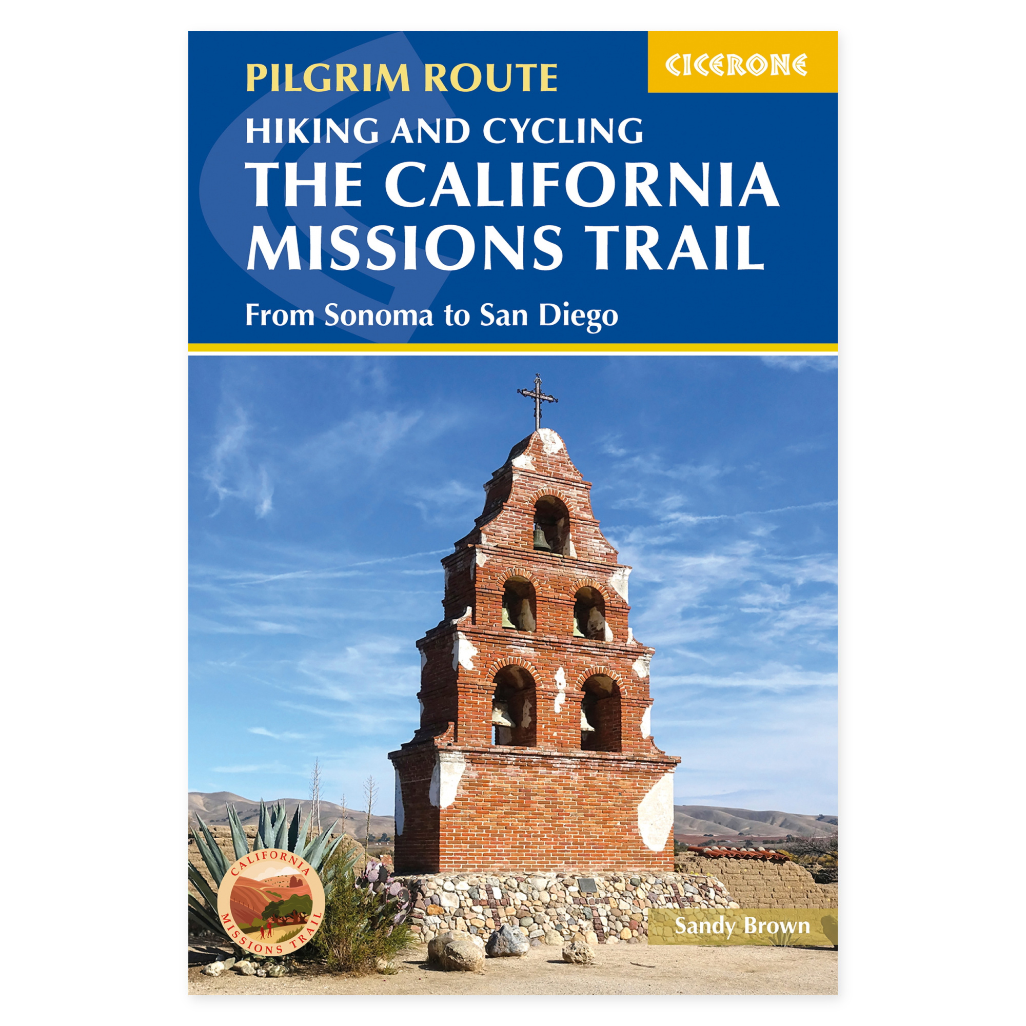 Forside av Hiking and Cycling the California Missions Trail