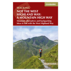 Forside av Not the West Highland Way: A Mountain High Way