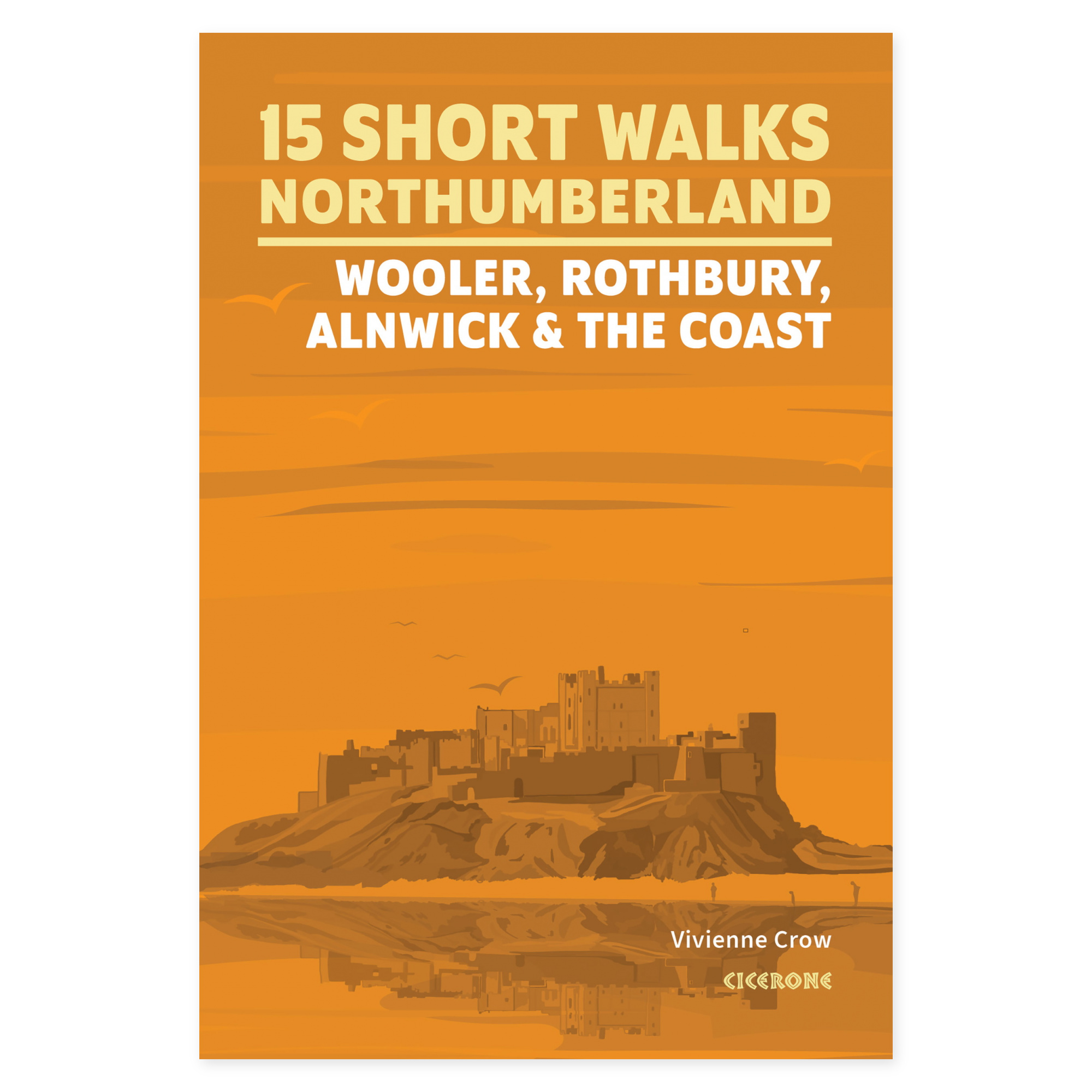 Forside av Short Walks in Northumberland: Wooler, Rothbury, Alnwick and the coast