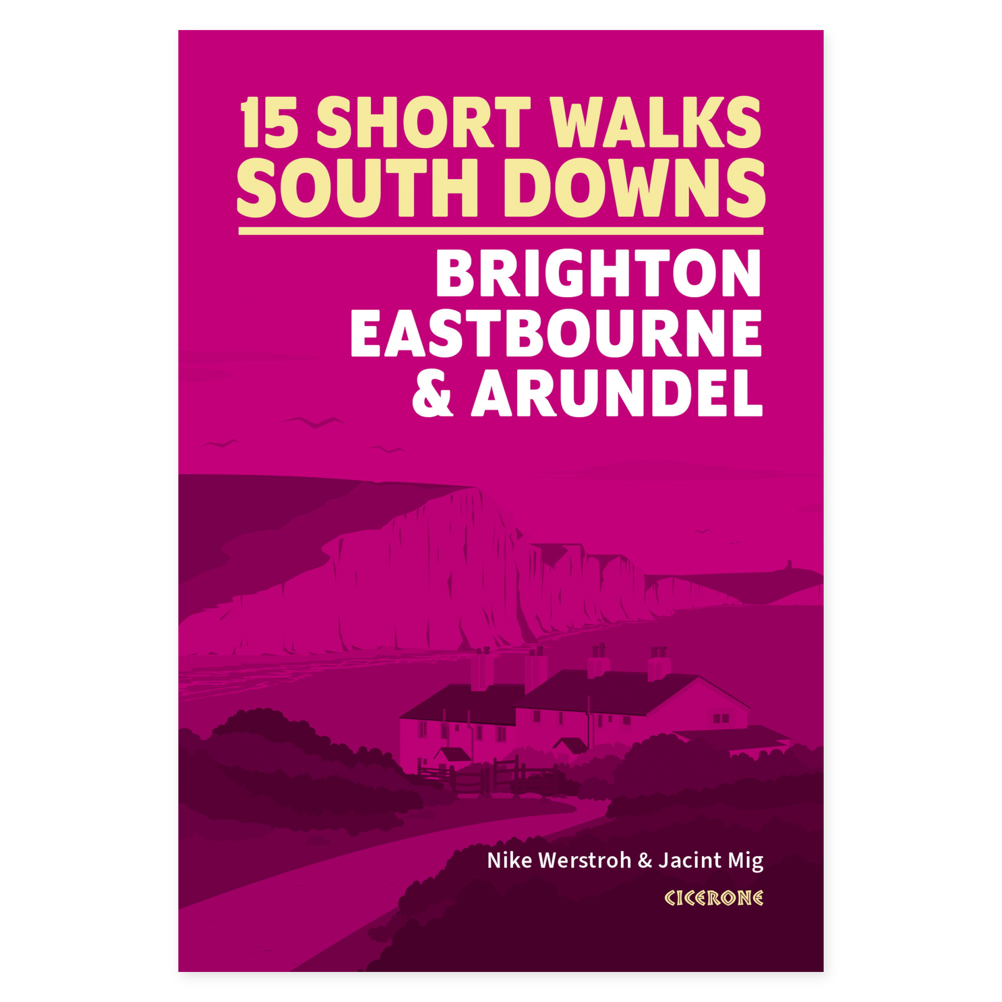 Forside av Short Walks in the South Downs: Brighton, Eastbourne and Arundel