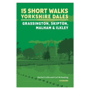 Forside av 15 Short Walks in the Yorkshire Dales - Grassington, Skipton, Malham and Ilkley