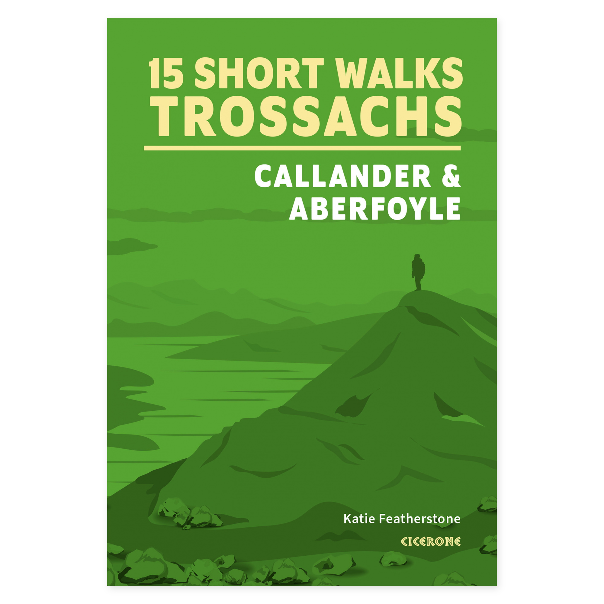 Forside av 15 Short Walks in the Trossachs - Callander and Aberfoyle