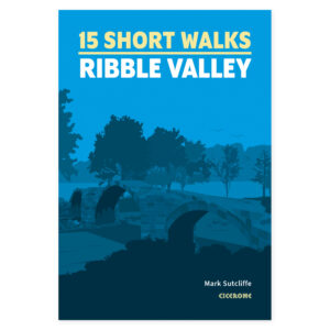Forside av 15 Short Walks in the Ribble Valley