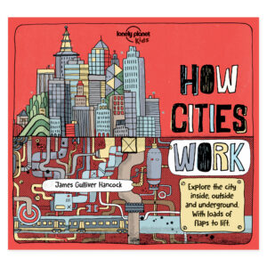 Lonely Planet Kids How Cities Work – omslag