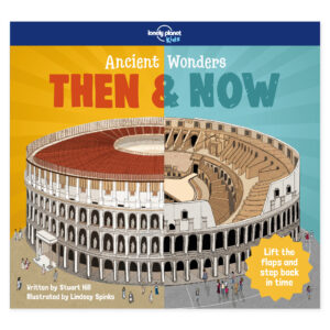 Lonely Planet Kids Ancient Wonders - Then & Now – omslag