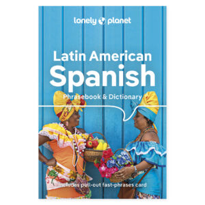 Lonely Planet Latin American Spanish Phrasebook & Dictionary – omslag
