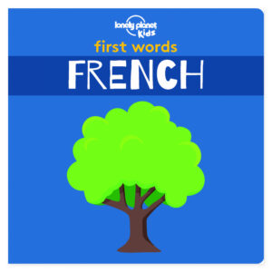 Lonely Planet Kids First Words - French – omslag