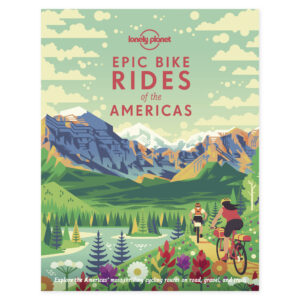 Lonely Planet Epic Bike Rides of the Americas – omslag