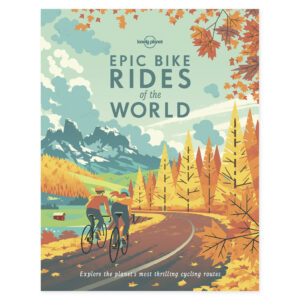 Lonely Planet Epic Bike Rides of the World – omslag